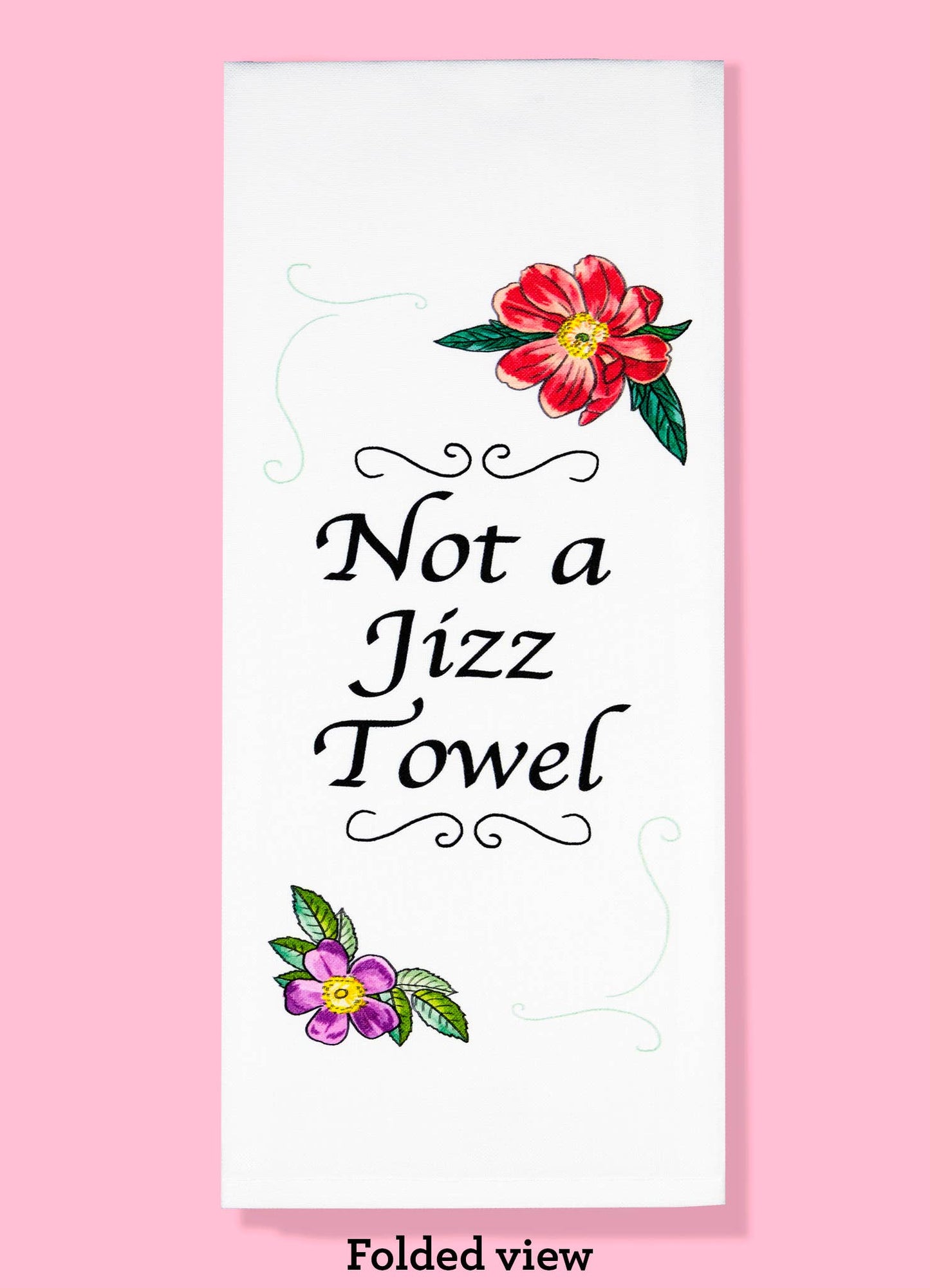 Spicy Dishtowel - Not a J*** Towel Tea Towel