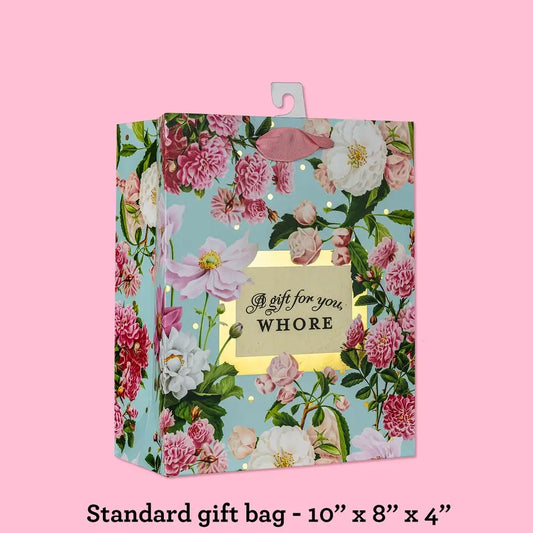Bad Grandma Designs - A Gift For You Whore deluxe gift bag