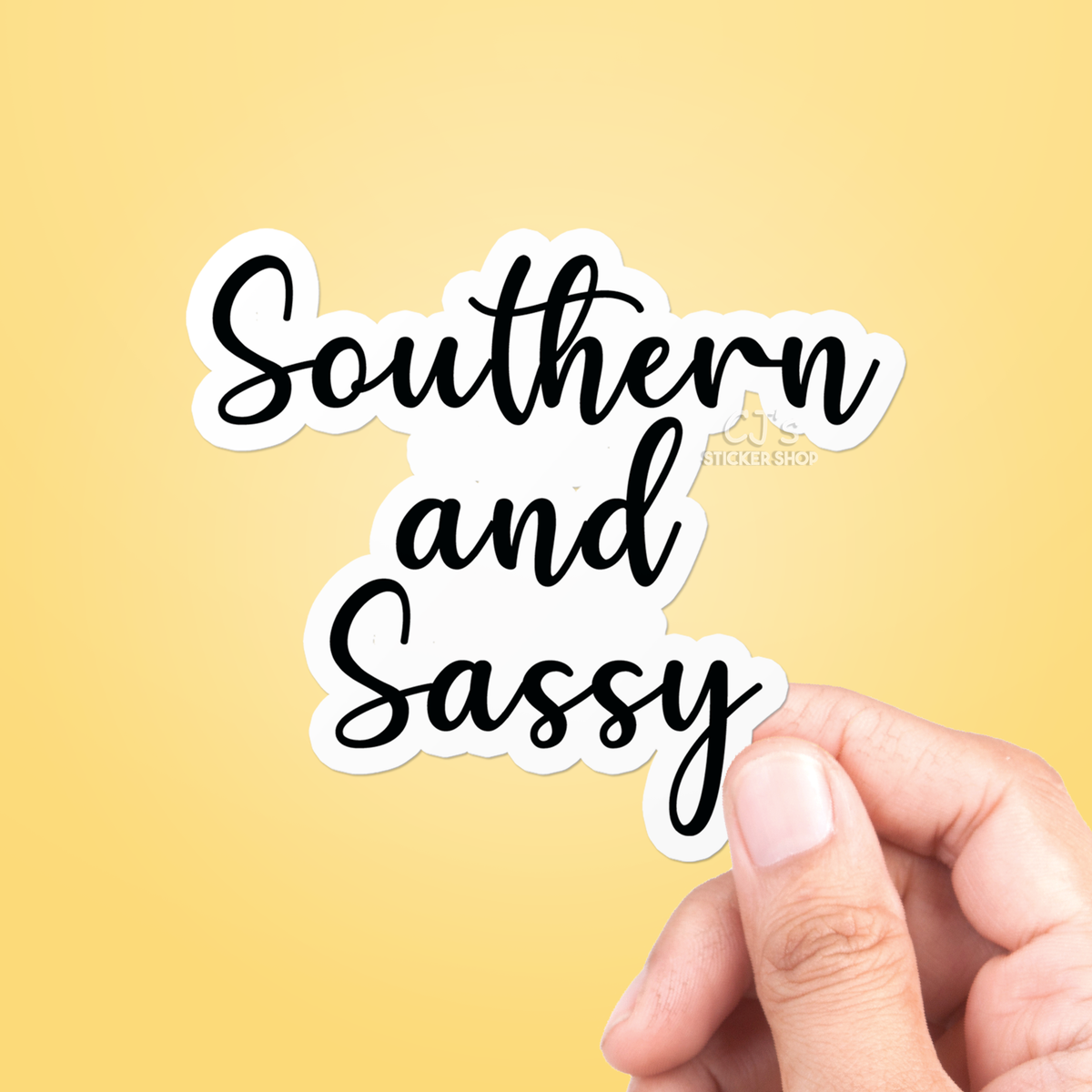 Southern And Sassy Sticker Vinyl Decal: 5"