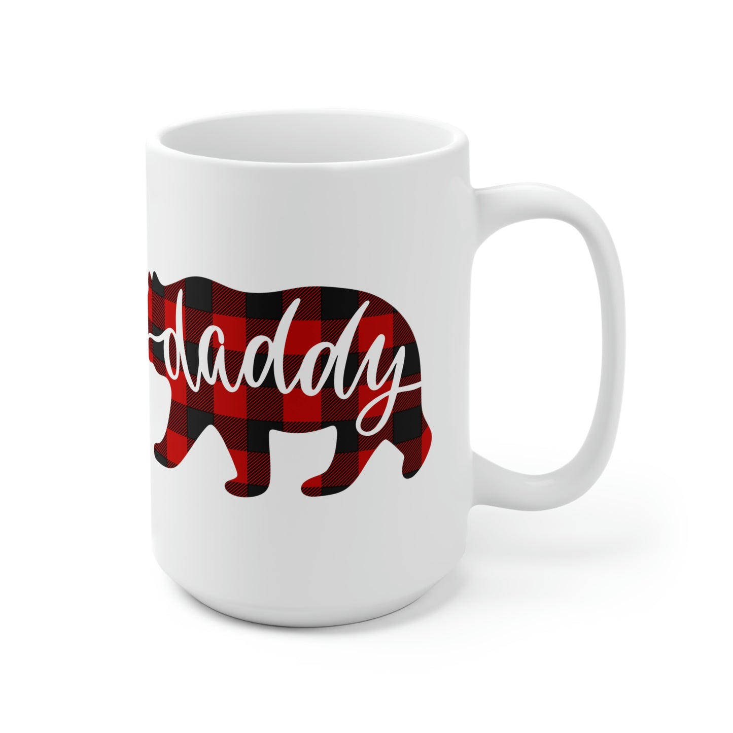 Daddy Bear Ceramic Mug 15oz